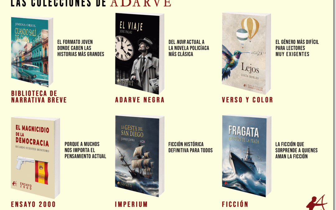 ¿Por qué elegir Editorial Adarve? Razones para confiar en un sello que apuesta por ti